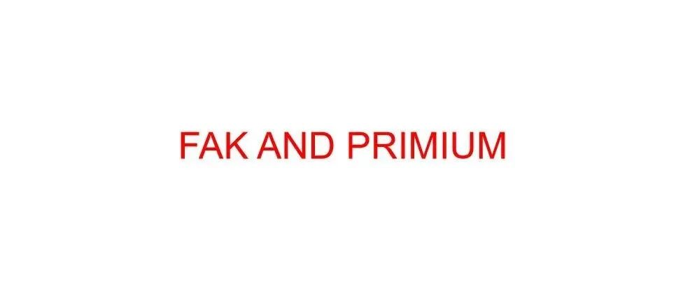 FAK PRICE AND PRIMIUM PRICE