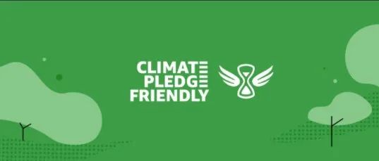 史上最全申请 “Climate Pledge Friendly” 项目指南